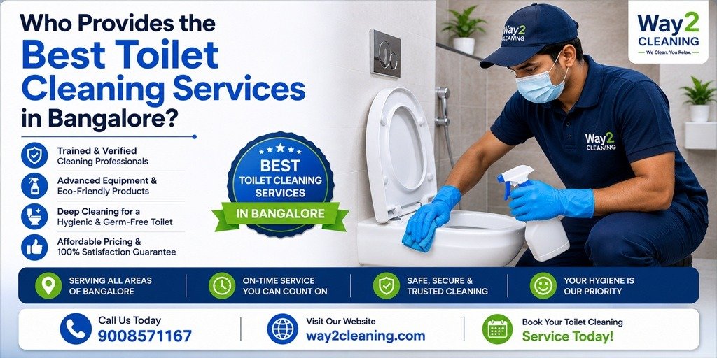 Who Provides the Best Toilet Cleaning Services in Bangalore